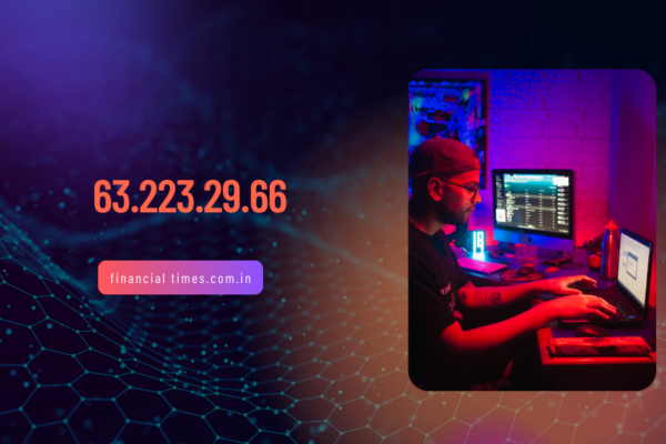 63.223.29.66: Exploring Its Role and Importance in Networking 63.223.29.66
